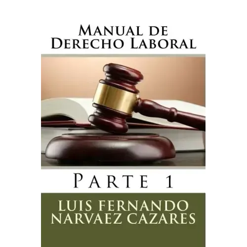 Derecho Laboral: Parte 1