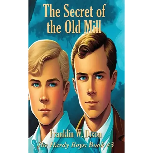 The Secret of the Old Mill