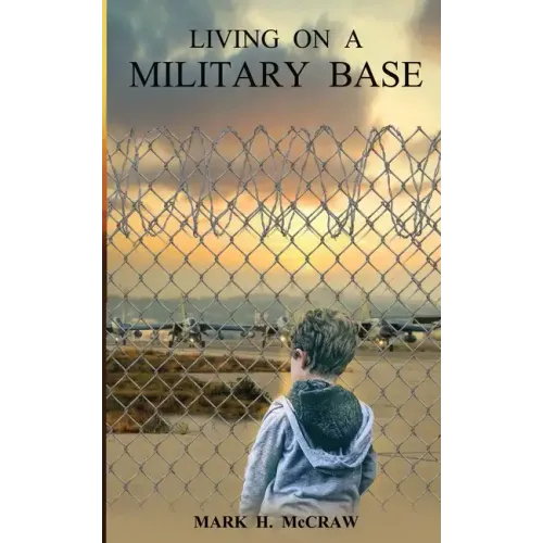 Living on a Military Base