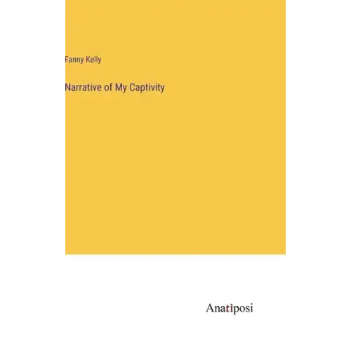 Narrative of My Captivity