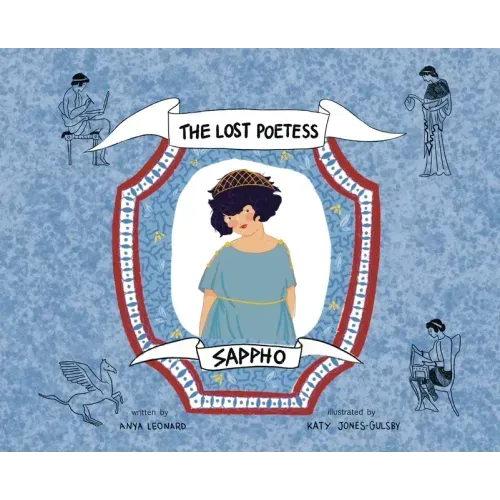 Sappho: The Lost Poetess