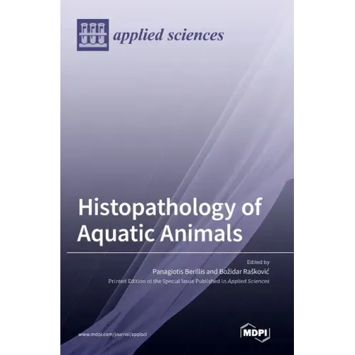 Histopathology of Aquatic Animals
