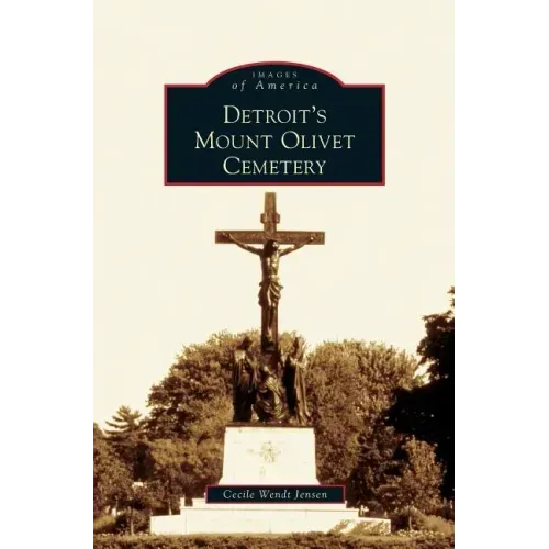 Detroit's Mount Olivet Cemetery