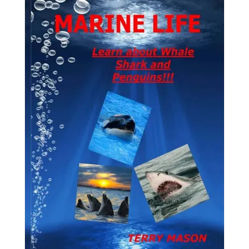 Marine Life: Learn about Whale, Shark and Penguins