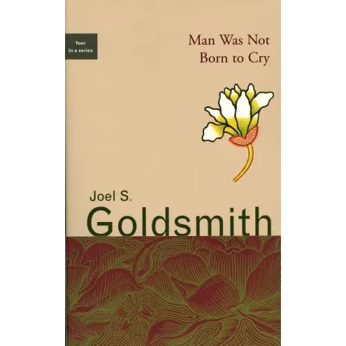 Man Was Not Born to Cry