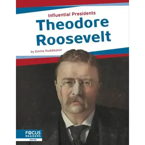 Theodore Roosevelt