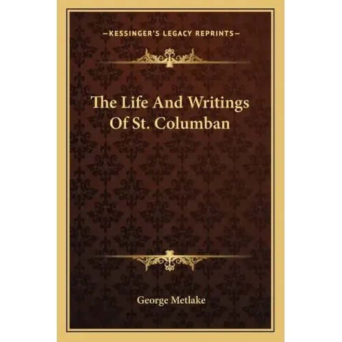 The Life and Writings of St. Columban