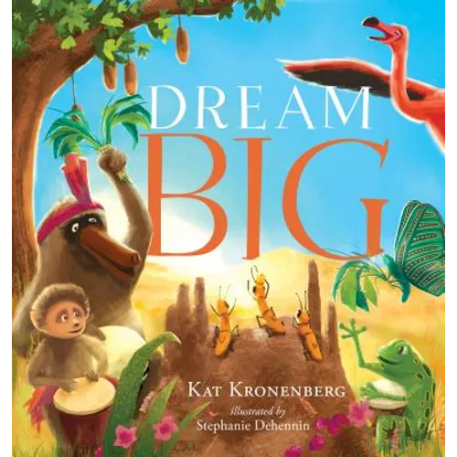 Dream Big (the Live Big Series): Volume 1