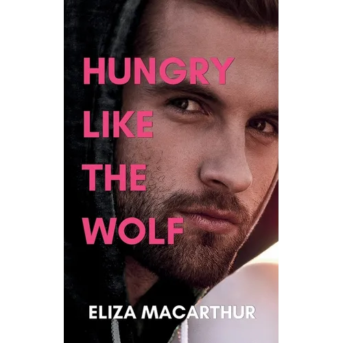 Hungry Like the Wolf