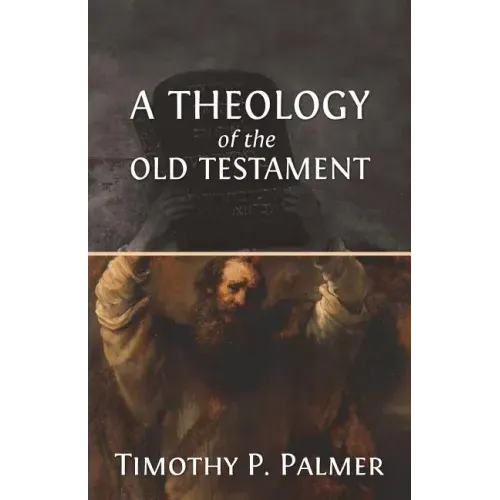 A Theology of the Old Testament