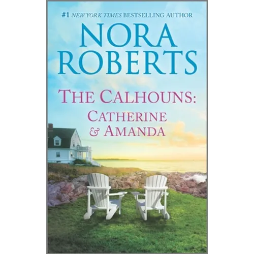 The Calhouns: Catherine and Amanda