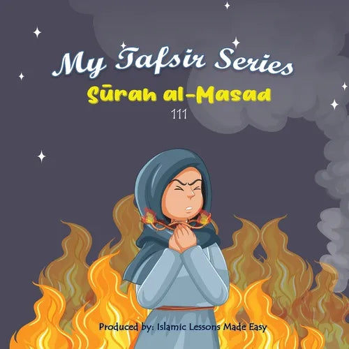 My Tafsir Series - Surah al Masad