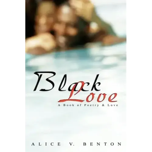 Black Love: A Book of Poetry & Love