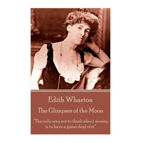 Edith Wharton - Ethan Frome: "I don't know if I should care for a man who made life easy; I should want someone who made it interesting."