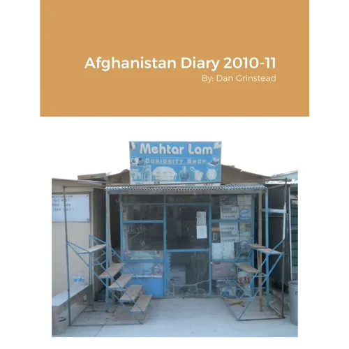 Afghanistan Diary 2010-11