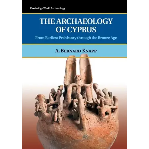 The Archaeology of Cyprus