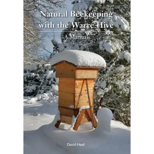 Natural Beekeeping with the Warre Hive