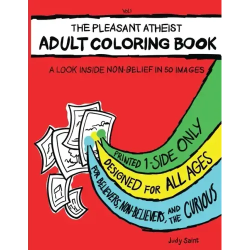 The Pleasant Atheist Adult Coloring Book: A Look Inside Non-Belief in 50 Images