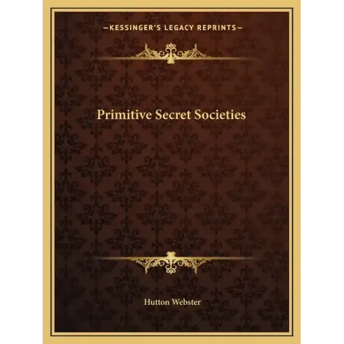 Primitive Secret Societies