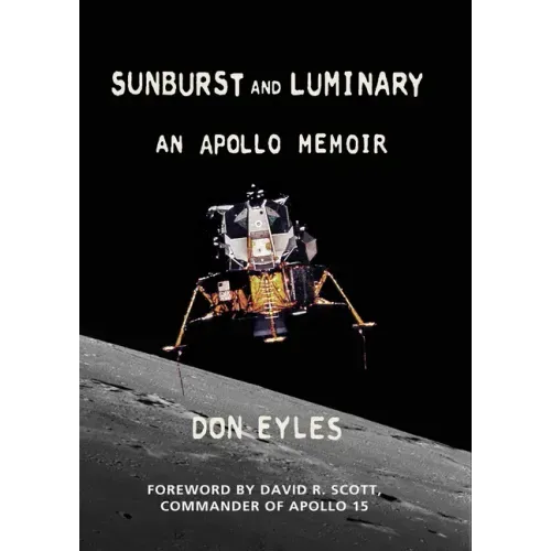 Sunburst and Luminary: An Apollo Memoir
