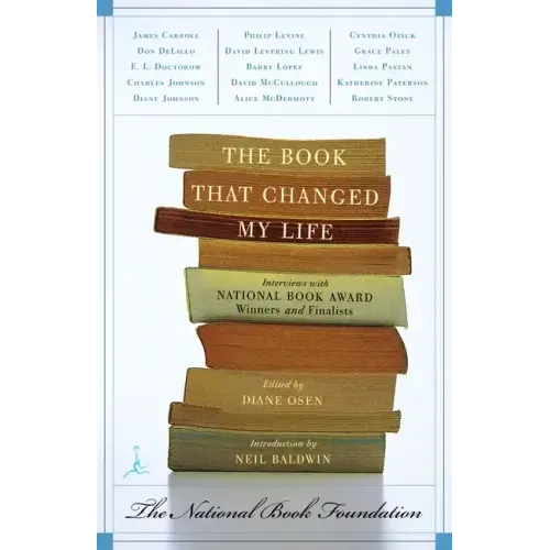 The Book That Changed My Life: Interviews with National Book Award Winners and Finalists