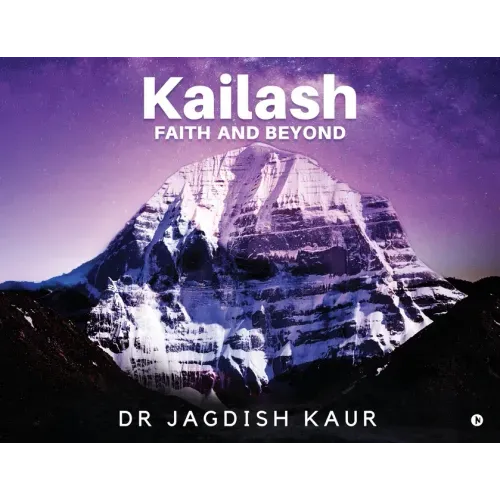 Kailash-Faith and Beyond