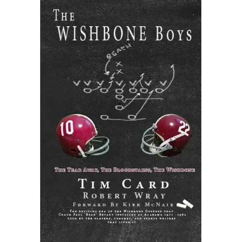 The Wishbone Boys: The Tear Away, the Bloodstains, the Wishbone