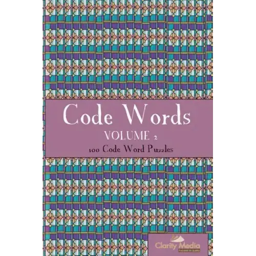 Codewords Volume 2: 100 fantastic codewords puzzles