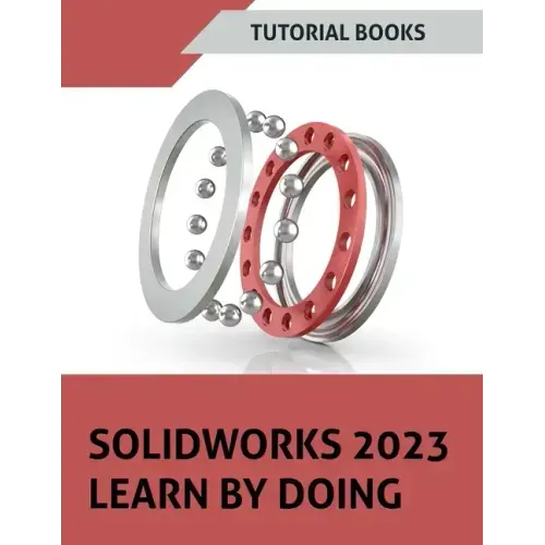 SOLIDWORKS 2023 Learn By Doing (COLORED)