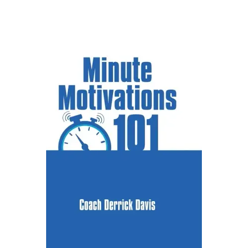 Minute Motivations 101