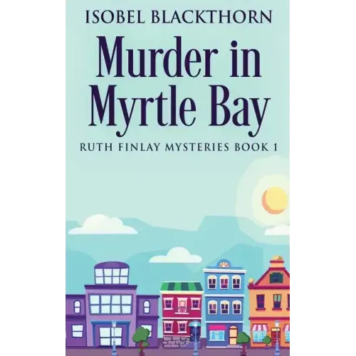 Murder In Myrtle Bay