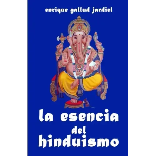 La esencia del hinduismo