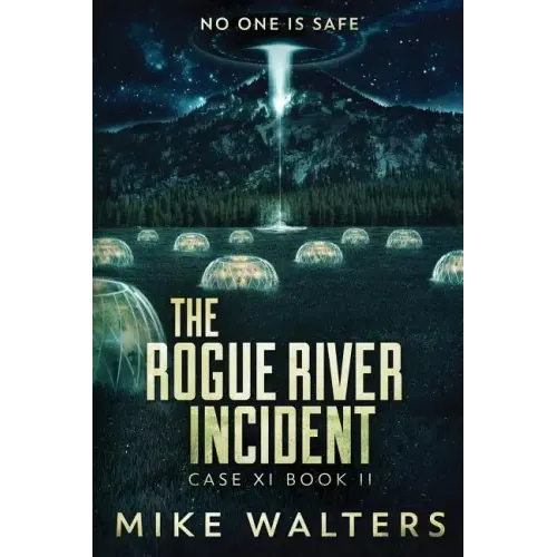 The Rogue River Incident, Case XI, Book II: Case XI, Book II