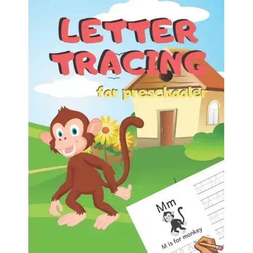Letter Tracing for Preschoolers: Handwriting Practice Alphabet Workbook for Kids Ages 3-5, Toddlers, Nursery, Kindergartens, Homeschool - Learning to