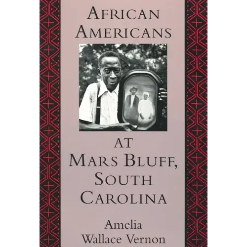 African Americans at Mars Bluff, South Carolina