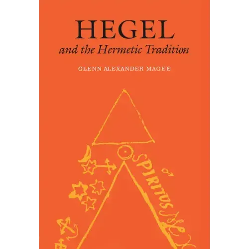 Hegel and the Hermetic Tradition