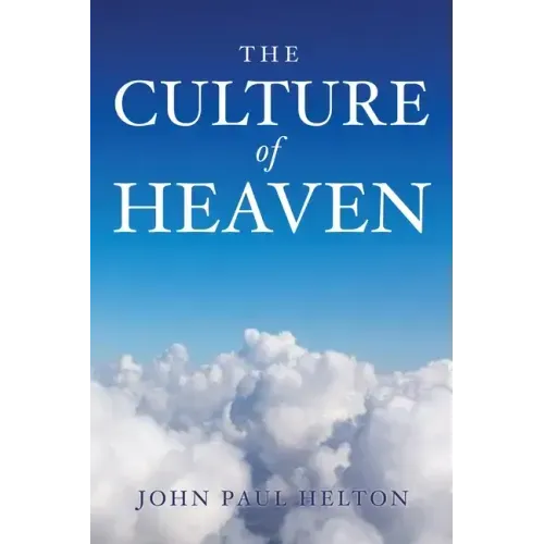 The Culture Of Heaven