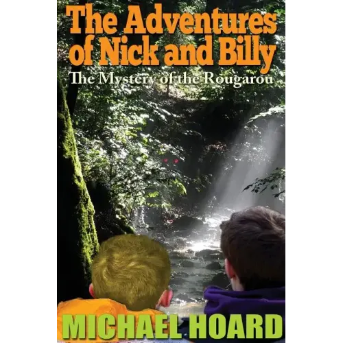 The Adventures of Nick and Billy: The Mystery of the Rougarou