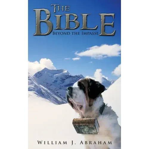 The Bible: Beyond the Impasse