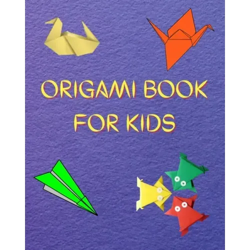 Origami Book for Kids: Big Origami Set Includes Origami Book and 100 High-Quality Origami Paper, Fun Origami Book with Instructions - 30 Step