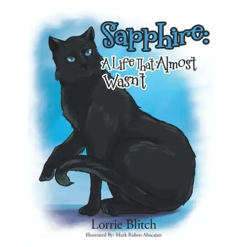 Sapphire: A Life That Almost Wasn't