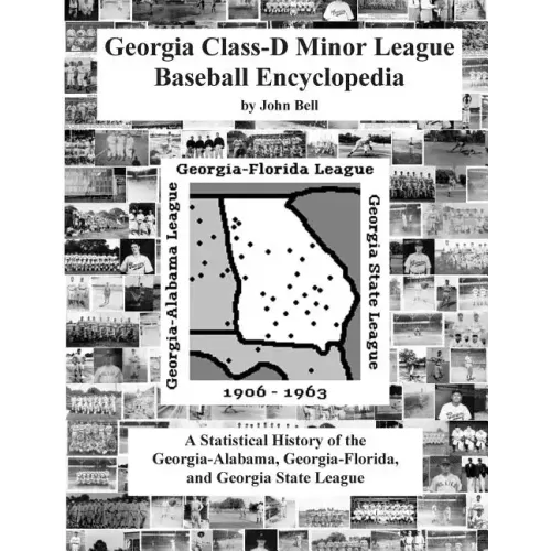 Georgia Class-D Minor League Baseball Encyclopedia
