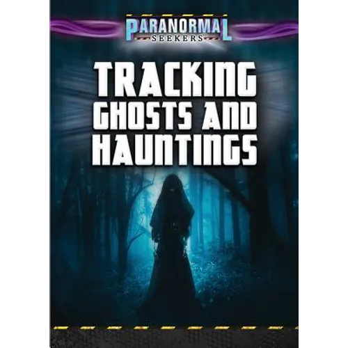 Tracking Ghosts and Hauntings