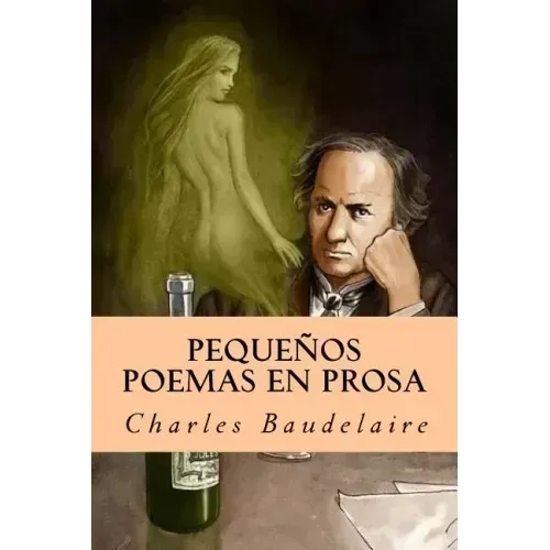 Pequeños Poemas en Prosa
