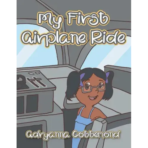My First Airplane Ride