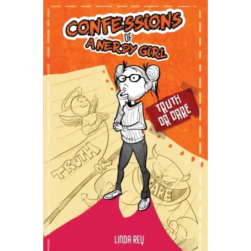 Truth or Dare: Diary #5 (Confessions of a Nerdy Girl Diaries)