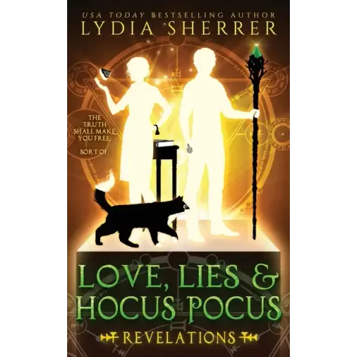 Love, Lies, and Hocus Pocus Revelations