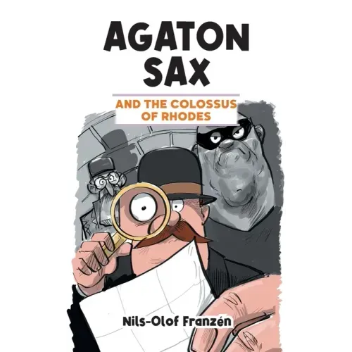 Agaton Sax and the Colossus of Rhodes