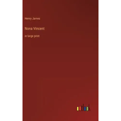 Nona Vincent: in large print