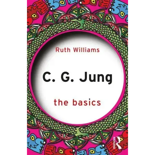 C. G. Jung: The Basics